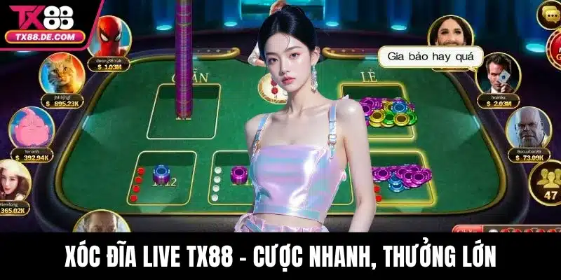 Xóc Đĩa Live Tx88
